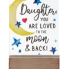 Daughter, You Are Loved To The Moon & Back Glass Block -Cheap Toys Series ER79842